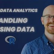 Handling Missing Data In R R For Data Analytics Series