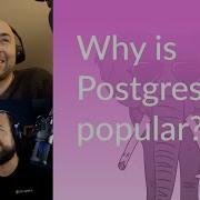 Why Is Postgres Popular Postgres FM 013 PostgreSQL Postgres Podcast
