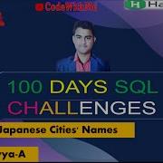 Day 6 100 Japanese Cities Names HackerRank SQL Challenges Solutions Viral Subscribe