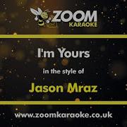 Jason Mraz I M Yours Karaoke Version From Zoom Karaoke