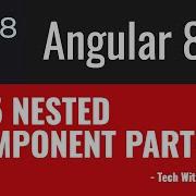 15 Angular 8 Tutorials Nested Component Part 1
