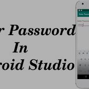 Enter Password Using EditText In Android Studio