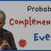 Probability What Are Complementary Events