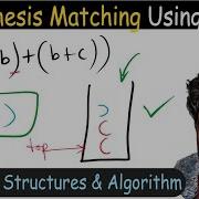 68 Parenthesis Matching Using Stack Stack Application DSA Tutorial