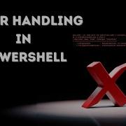 PowerShell Error Handling Learn These Key Techniques