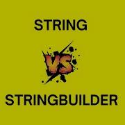 String Vs StringBuilder Real Application Use In C NET