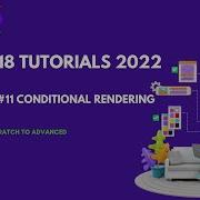 React JS Tutorials Conditional Rendering Part 11