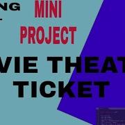 Coding C Mini Project Movie Theater Ticket Simple Way Help For Student