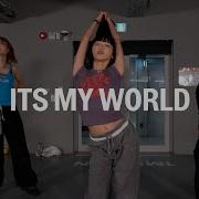 ITS MY WORLD Master Class Redy