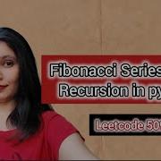 Fibonacci Series Using Recursion In Python Leetcode 509 Mastering DSA With Python