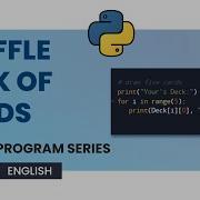 How To Shuffle Deck Of Cards Using Python Program