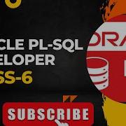 CLASS 6 Oracle Plsql Developer DML INSERT UPDATE DELETE MERGE