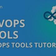 DevOps Tools DevOps Tools Basics For Beginners DevOps Tutorial For Beginners Simplilearn