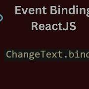 ReactJS Event Binding React Tutorial 17