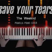The Weeknd Save Your Tears Piano Cover By Pianella Piano