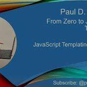 Lesson 1 JavaScript Templating Module Overview