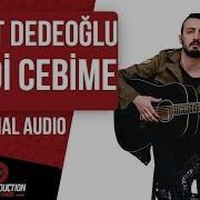 Fikret Dedeoğlu Derdi Cebime
