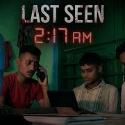LAST SEEN 2 17 AM Psychological Thriller Short Film Post Credit Resolverythms