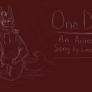 One Day ANIMATIC Song By Lovejoy