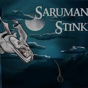 Saruman The Stinky