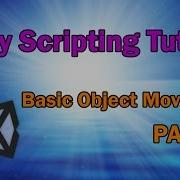 1 Unity3d Tutorial Basic Object Movement Part 1