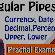 Angular 12 13 Pipes Filters Date Pipes Percentage Pipes Decimal Pipes Slice Pipes