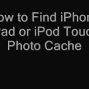 How To Find IPhone Photo Cache