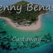 Bennasi Bros Castaway