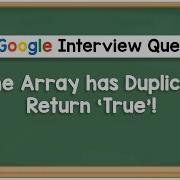 Contains Duplicate Google Interview Question Leetcode 217
