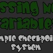 Simple Checkpoint System Passing New Variables