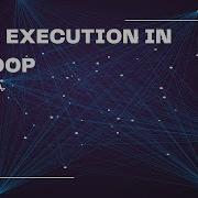 HADOOP TASK EXECUTION BIG DATA