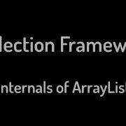 06 Internals Of ArrayList