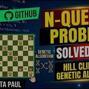 N Queens Problem Solved N 8 Hill Climbing Genetic Algorithm In Python Shovan Prita Paul