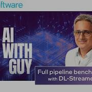 Video Analytics Benchmark With DL Streamer Intel Software