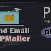 How To Send Email PHP Using PHPMailer
