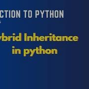 Hybrid Inheritance In Python