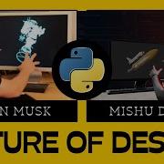 Elon Musk The Future Of Design Recreation Using Python