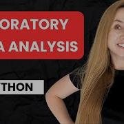 Exploratory Data Analysis In 20 Minutes