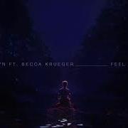 OBLVYN Becca Krueger Feel Again