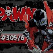 Spawn 305 306 Битва двух Спаунов