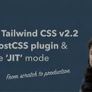 Install Tailwind CSS As A PostCSS Plugin With JIT Mode Enabled Latest Version V2 2
