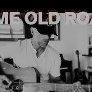 Same Old Road Original Full Version