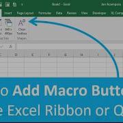 How To Add Macro Buttons To The Excel Ribbon Or Quick Access Toolbar Part 3 Of 4