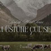 Dam Üstüne Çul Serer Nenni Cover T M S