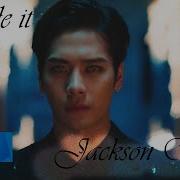 Jackson Wang Made It FMV