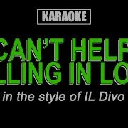 Karaoke Can T Help Falling In Love Il Divo