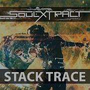 Soul Extract Stack Trace