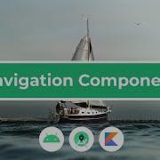 The Navigation Component Tutorial In Android Studio Kotlin