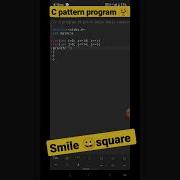 C Pattern Program To Print Smile Face Emoji Programming Short Shorts Viral Trending Status