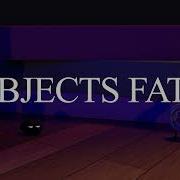 OBJECTS FATE TRAILER